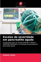 Escalas de severidade em pancreatite aguda