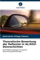 Theoretische Bewertung der Reflexion in AL/SiO2-Dünnschichten