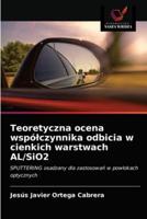 Teoretyczna ocena współczynnika odbicia w cienkich warstwach AL/SiO2