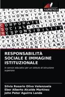 RESPONSABILITÀ SOCIALE E IMMAGINE ISTITUZIONALE