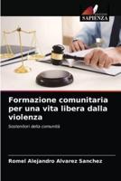 Formazione comunitaria per una vita libera dalla violenza