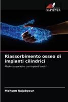 Riassorbimento osseo di impianti cilindrici