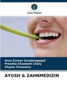 AYUSH & ZAHNMEDIZIN