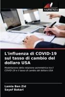 L'influenza di COVID-19 sul tasso di cambio del dollaro USA