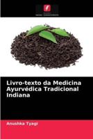 Livro-texto da Medicina Ayurvédica Tradicional Indiana