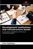 Development institutions and infrastructure bonds