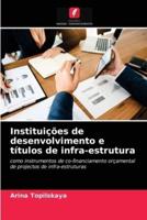 Instituições de desenvolvimento e títulos de infra-estrutura