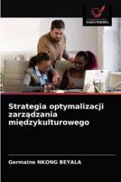 Strategia optymalizacji zarządzania międzykulturowego