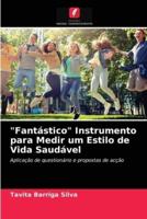 "Fantástico" Instrumento para Medir um Estilo de Vida Saudável