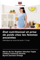 État nutritionnel et prise de poids chez les femmes enceintes