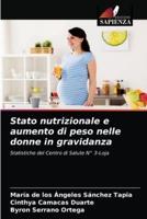 Stato nutrizionale e aumento di peso nelle donne in gravidanza