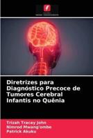 Diretrizes para Diagnóstico Precoce de Tumores Cerebral Infantis no Quênia