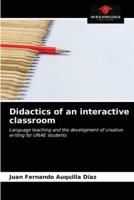 Didactics of an interactive classroom
