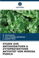 Studie Zur Antioxidativen & Zytoprotektiven Aktivität Von Mimosa Pudica