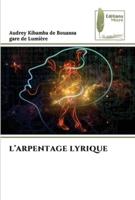 L'ARPENTAGE LYRIQUE