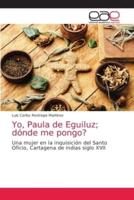 Yo, Paula de Eguiluz; dónde me pongo?