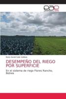 DESEMPEÑO DEL RIEGO POR SUPERFICIE
