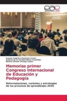 Memorias primer Congreso Internacional de Educación y Pedagogía