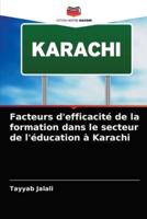 Facteurs d'efficacité de la formation dans le secteur de l'éducation à Karachi