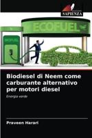 Biodiesel di Neem come carburante alternativo per motori diesel