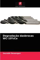 Degradação dasbrocas WC-10%Co