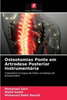 Osteotomias Ponte em Artrodese Posterior Instrumentária