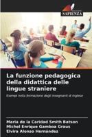 La Funzione Pedagogica Della Didattica Delle Lingue Straniere