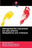 Alongamento Calcaneal em pés planos idiopáticos em crianças