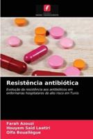Resistência antibiótica