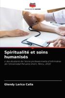 Spiritualité et soins humanisés