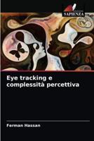 Eye tracking e complessità percettiva
