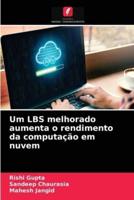 Um LBS melhorado aumenta o rendimento da computação em nuvem