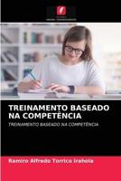 TREINAMENTO BASEADO NA COMPETÊNCIA