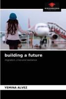 building a future