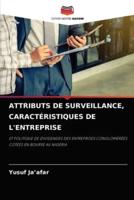 ATTRIBUTS DE SURVEILLANCE, CARACTÉRISTIQUES DE L'ENTREPRISE