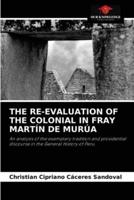 THE RE-EVALUATION OF THE COLONIAL IN FRAY MARTÍN DE MURÚA