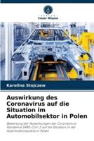 Auswirkung des Coronavirus auf die Situation im Automobilsektor in Polen