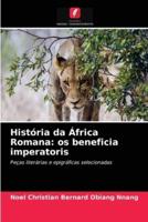 História da África Romana: os beneficia imperatoris