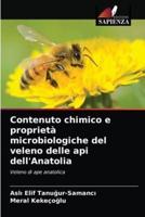 Contenuto chimico e proprietà microbiologiche del veleno delle api dell'Anatolia
