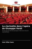 La clarinette dans l'opéra de Giuseppe Verdi