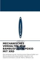 MECHANISCHES VERHALTEN VON BAMBUSFASEREPOXID MIT XRD