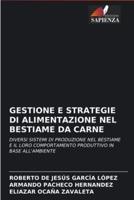 GESTIONE E STRATEGIE DI ALIMENTAZIONE NEL BESTIAME DA CARNE