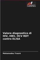 Valore diagnostico di HIV, HBV, HCV RDT contro ELISA