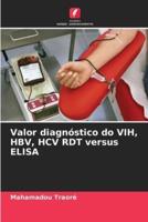 Valor diagnóstico do VIH, HBV, HCV RDT versus ELISA