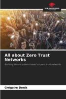 All about Zero Trust Networks