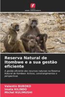 Reserva Natural de Itombwe e a sua gestão eficiente