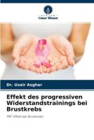 Effekt des progressiven Widerstandstrainings bei Brustkrebs