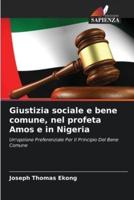 Giustizia sociale e bene comune, nel profeta Amos e in Nigeria