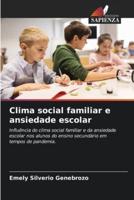 Clima social familiar e ansiedade escolar