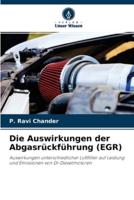 Die Auswirkungen der Abgasrückführung (EGR)